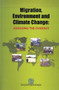 Migration, environment and climate change : assessing the evidence by International Organization for Migration - Paperback