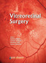 Vitreoretinal Surgery by Sandeep Saxena - Hardback