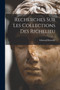 Recherches sur les Collections des Richelieu by Edmond Bonnaffe - Paperback