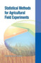 Statistical Methods for Agricultural Field Experiments by Vijaya Katyal & B.Gangwar - Paperback