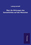 UEber die Wirkungen des Sonnenlichtes auf den Menschen by Ludwig Aschoff - Paperback