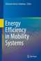 Energy Efficiency in Mobility Systems by Shaharin Anwar Sulaiman - Hardback