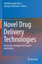 Novel Drug Delivery Technologies : Innovative Strategies for Drug Re-positioning by Ambikanandan Misra - Paperback