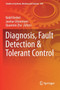 Diagnosis, Fault Detection & Tolerant Control : 269 by Nabil Derbel - Paperback