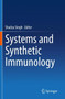 Systems and Synthetic Immunology by Shailza Singh - Paperback