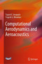 Computational Aerodynamics and Aeroacoustics by Tapan K. Sengupta - Hardback