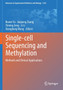 Single-cell Sequencing and Methylation : Methods and Clinical Applications : 1255 by Buwei Yu - Paperback