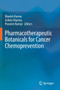 Pharmacotherapeutic Botanicals for Cancer Chemoprevention by Manish Kumar - Paperback