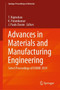 Advances in Materials and Manufacturing Engineering : Select Proceedings of ICMME 2019 : 7 by T. Rajmohan - Hardback
