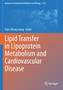 Lipid Transfer in Lipoprotein Metabolism and Cardiovascular Disease : 1276 by Xian-Cheng Jiang - Paperback