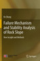 Failure Mechanism and Stability Analysis of Rock Slope : New Insight and Methods by Ke Zhang - Paperback