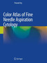 Color Atlas of Fine Needle Aspiration Cytology by Pranab Dey - Paperback