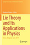 Lie Theory and Its Applications in Physics : Varna, Bulgaria, June 2019 : 335 by Vladimir Dobrev - Paperback