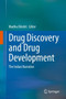 Drug Discovery and Drug Development : The Indian Narrative by Madhu Dikshit - Hardback Drug Discovery and Drug Development : The Indian Narrative by Madhu Dikshit - Hardback