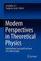 Modern Perspectives in Theoretical Physics : 80th Birthday Festschrift in Honor of K. Babu Joseph by K.S. Sreelatha - Hardback