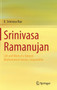 Srinivasa Ramanujan : Life and Work of a Natural Mathematical Genius, Swayambhu by K. Srinivasa Rao - Hardback