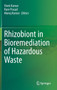 Rhizobiont in Bioremediation of Hazardous Waste by Vivek Kumar - Hardback