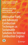 Alternative Fuels and Advanced Combustion Techniques as Sustainable Solutions for Internal Combustion Engines by Akhilendra Pratap Singh - Hardback