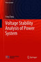 Voltage Stability Analysis of Power System by Yong Tang - Hardback