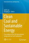 Clean Coal and Sustainable Energy : Proceedings of the 9th International Symposium on Coal Combustion by Junfu Lyu - Hardback