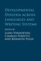 Developmental Dyslexia across Languages and Writing Systems by Ludo Verhoeven - Paperback