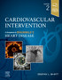Cardiovascular Intervention : A Companion to Braunwald's Heart Disease by Deepak L. Bhatt - Hardback