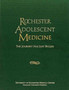 Rochester Adolescent Medicine : The Journey Has Just Begun by Dr.Meghan Plog - Paperback