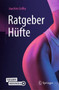 Ratgeber Hufte by Joachim Grifka - Paperback