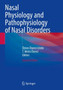 Nasal Physiology and Pathophysiology of Nasal Disorders by Ozlem Onerci Celebi - Paperback