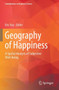 Geography of Happiness : A Spatial Analysis of Subjective Well-Being by Eric Vaz - Paperback