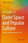 Outer Space and Popular Culture : Influences and Interrelations, Part 3 by Annette Froehlich - Paperback