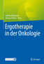 Ergotherapie in der Onkologie by Sabrina Heizmann - Paperback