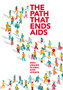 The path that ends AIDS : UNAIDS global AIDS update 2023 by Joint United Nations Programme on HIV/AIDS - Paperback