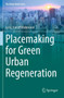 Placemaking for Green Urban Regeneration by Israa Hanafi Mahmoud - Paperback