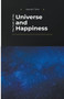 The Truth of the Universe and Happiness by Kazushi Taira - Paperback