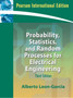 Probability, Statistics, and Random Processes for Electrical Engineering by Alberto Leon-Garcia - Paperback