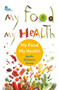 My Food My Health by Apollo Dietetics Group - Paperback