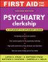 First Aid for the Psychiatry Clerkship, Second Edition by Latha Ganti - Paperback
