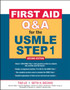 First Aid Q&A for the USMLE Step 1, Second Edition by Tao Le - Paperback