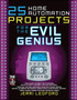 25 Home Automation Projects for the Evil Genius by Jerri Ledford - Paperback