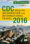 CDC Health Information for International Travel 2016 by Centers for Disease Control and Prevention - Paperback