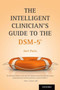 The Intelligent Clinician's Guide to the DSM-5 by Joel Paris - Paperback