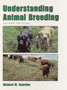 Understanding Animal Breeding by Richard Bourdon - Hardback