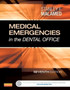 Medical Emergencies in the Dental Office by Stanley F. DDS Malamed - Paperback