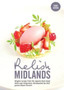 Relish Midlands Volume 3 : Original recipes from the region's best loved chefs and venues