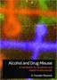 Alcohol and Drug Misuse : A Handbook for Students and Health Professionals by G.Hussein Rassool - Paperback