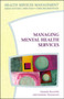 Managing Mental Health Services by Amanda Reynolds - Paperback