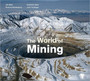 The World of Mining by Richard Woldendorp - Hardback