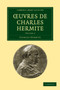 ??uvres de Charles Hermite : Volume 4 by Charles Hermite - Paperback