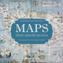 Maps: their untold stories by Rose Mitchell - Hardback